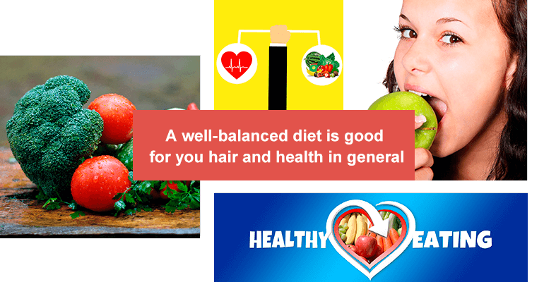 A well-balanced diet is good for you hair and health in general.